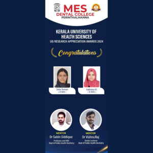 UG Research Appreciation Awards 2024 from the Kerala University of Health Sciences (KUHS).
